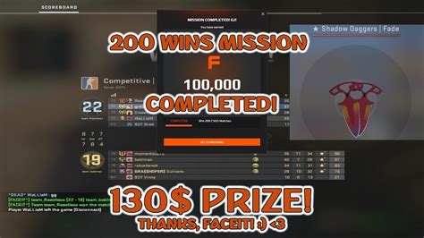 100 000 Faceit Points 200 Wins Mission Completed 130 Moments Of