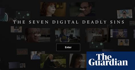 The Seven Digital Deadly Sins Interactive Internet The Guardian