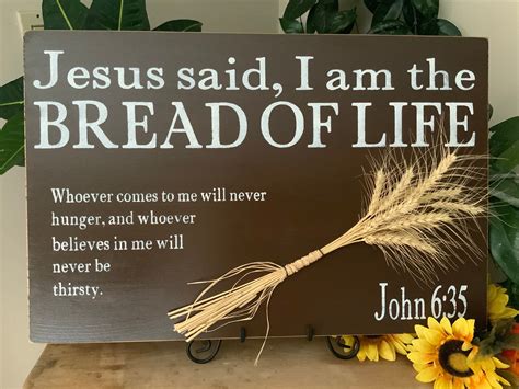 Jesus Is The Bread Of Life John 635 Kitchen Sign Living Room Sign