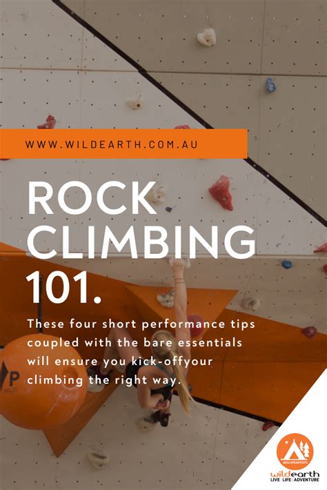 Tips And Essentials For Beginner Rock Climbers Rock Climbers Tips