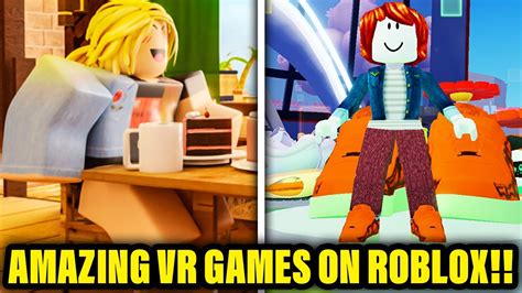 Mind Blowing Vr Games On Roblox You Should Play In 2022 Youtube