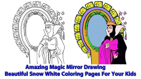 Amazing Magic Mirror Drawing Beautiful Snow White Coloring Pages For