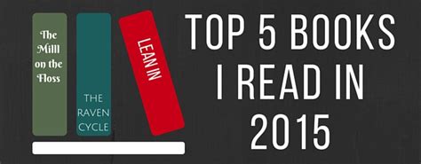 Top 5 Books I Read In 2015 Whatever Bright Things