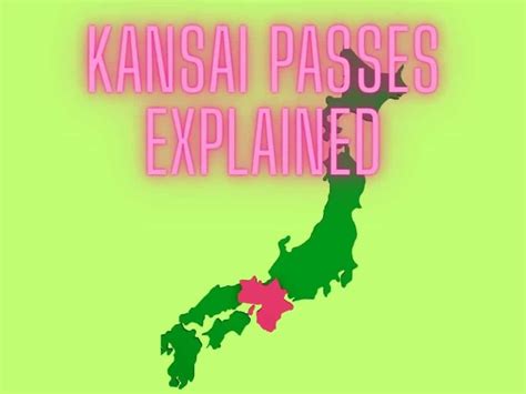 Which Jr Kansai Area Pass Is Best For You Japlanease