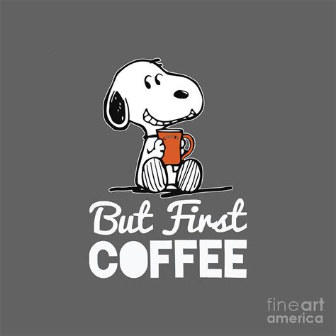 Snoopy But First Coffee Digital Art By Elie Widyastuti Pixels
