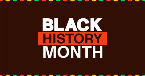 Meaningful Ways To Celebrate Black History Month At Work Untapped