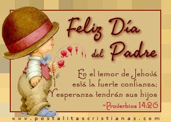 ¡feliz día del padre al en este día del padre puedes enviarles unas frases a un abuelo o tío que tengas ya que ellos también son padres y como como un segundo pare en. 25 Postales Cristianas para el Dia del Padre † Blogs ...