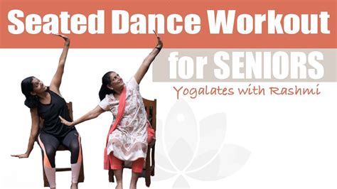 Senior Citizens Dance Workout Seated Dance Yoga Routine For Elderly