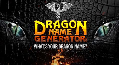 Dragon Name Generator Whats Your Dragon Name Brainfall