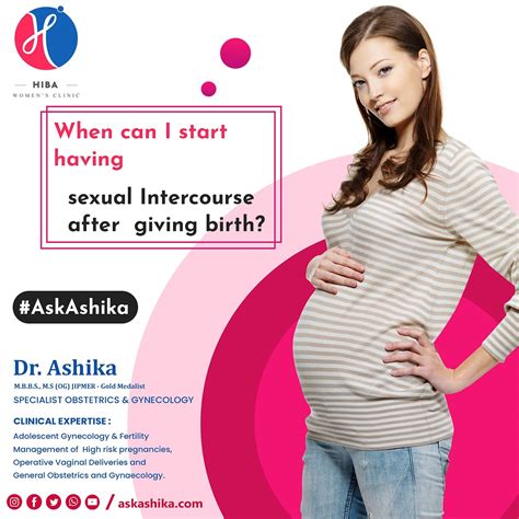 When Can I Start Having Sexual Intercourse After Giving Birth Dr Ashika M S Og Hiba Women