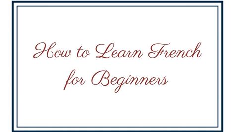How to Learn French for Beginners • Online French Lessons Brisbane