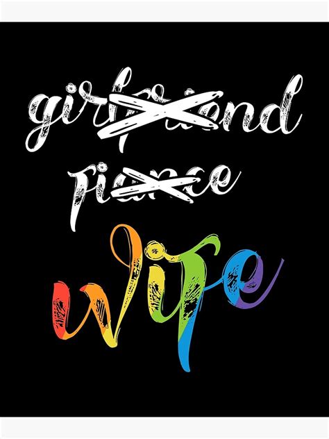 Girlfriend Fiance Wife Lesbian Pride Shirt Lgbt Wedding Poster By 14thfloor Redbubble