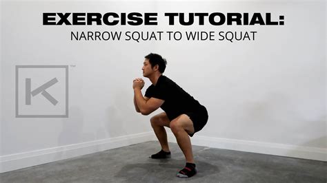 Exercise Tutorial Narrow Squat To Wide Squat Youtube
