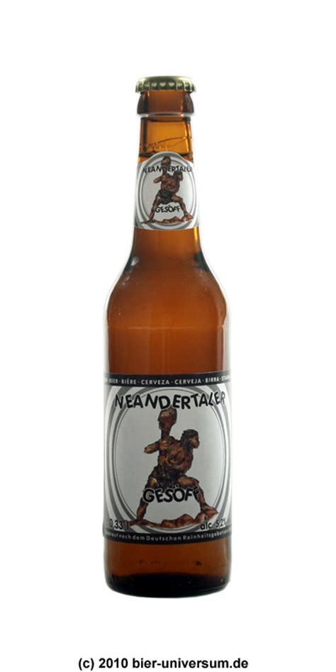 Sorry, i drink no beer. Haus der 131 Biere - Neandertaler Gesöff
