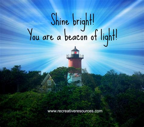 Shine bright! | Shine bright, Beacon of light, Bright