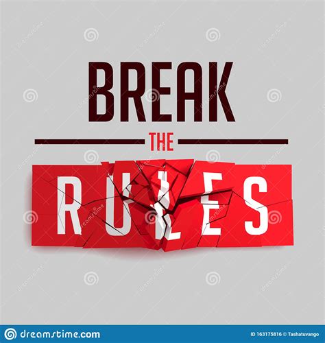 Break The Rules Slogan Red Broken Sign Illustration Stock Vector