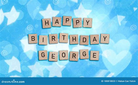 Happy Birthday George Card With Wooden Tiles Text Stock Image Image