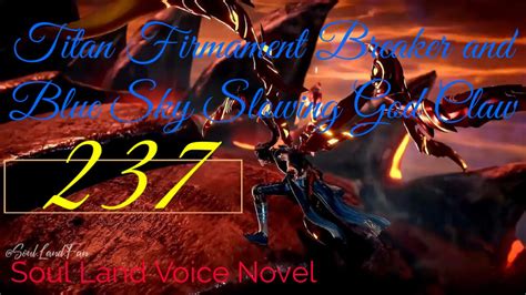 Soul Land 237 Douluo 237 [english Subbed] Voice Novel Douluo Dalu 237 Soul Land English Voice