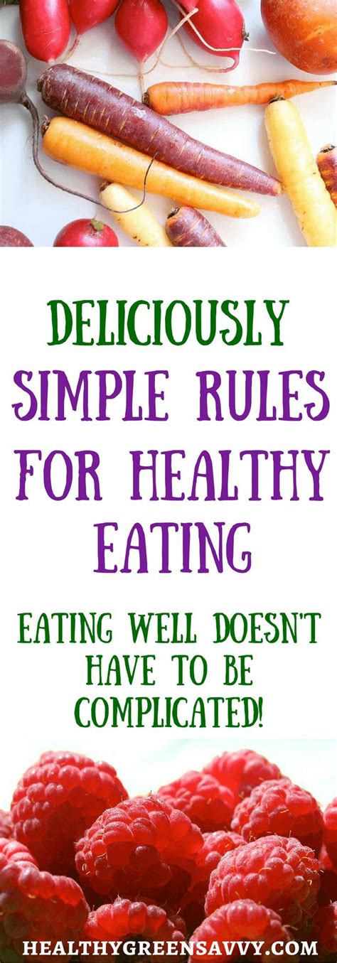 5 Simple Rules for Healthy Eating | Read more, Rules for ...
