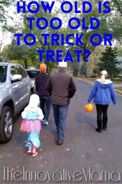Halloween How Old Is Too Old To Trick Or Treat Halloween