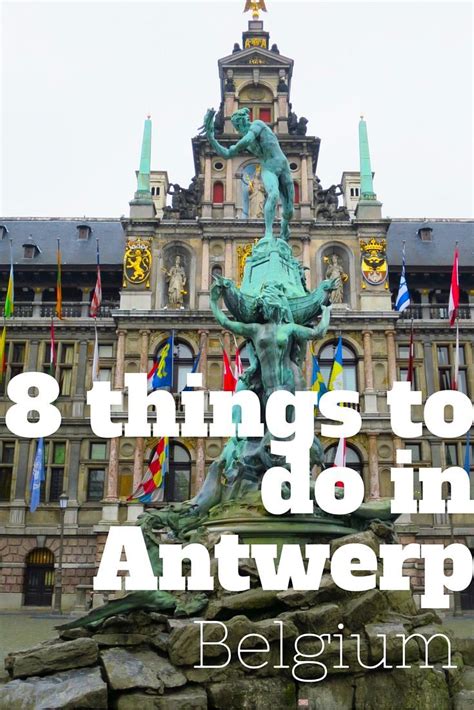 8 Things To Do In Antwerp Belgium Travel Antwerp European Travel