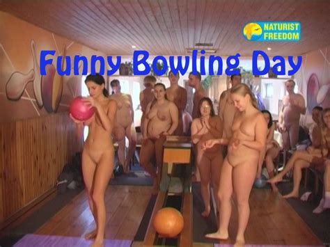 Funny Bowling Day Забавный день боулинга обновлены ссылки Nudism