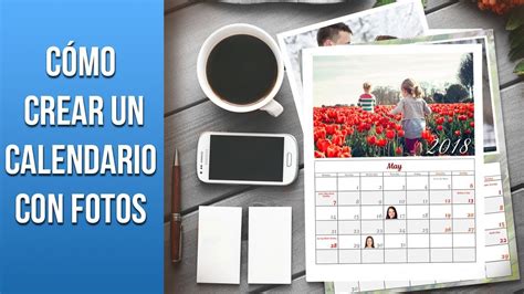📅 Cómo Hacer Tu Propio Calendario Con Fotos En Unos Clics Youtube