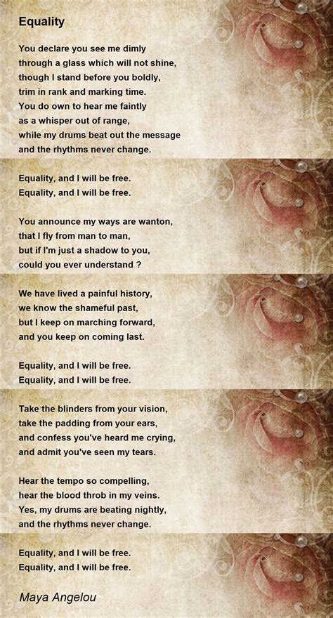 Equality Poem By Maya Angelou Poem Hunter