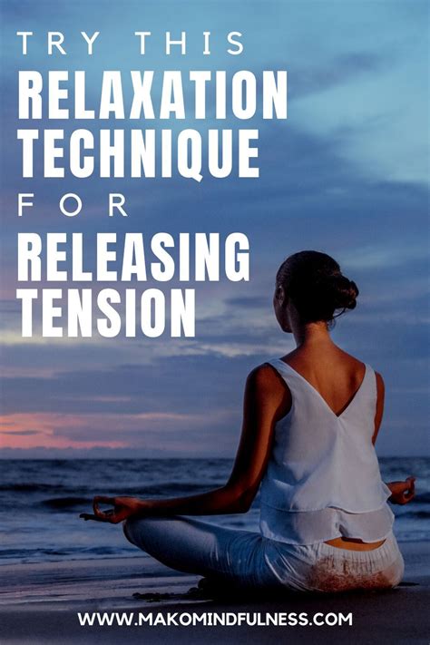 How The Progressive Relaxation Technique Releases Tension In 2021