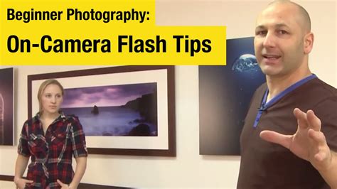 On Camera Flash Tips Beginner Photography Youtube