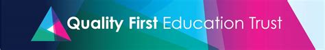 Q1e Quality First Education Trust Our Schools