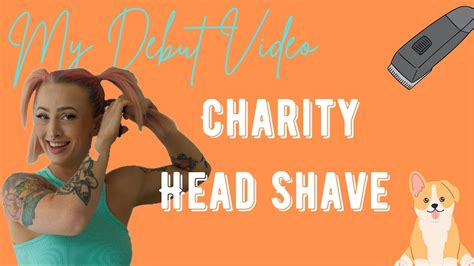 Debut Video Charity Head Shave Youtube