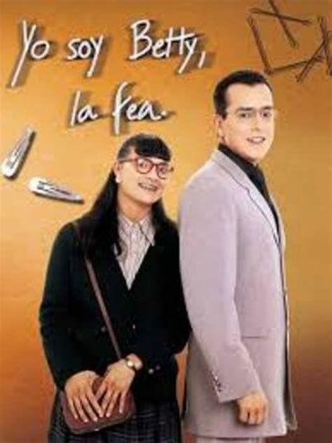 In one of the later episodes, betty, out of fury, imagines herself slapping armando into a lamp. Yo soy Betty, la fea - Serie 1999 - SensaCine.com