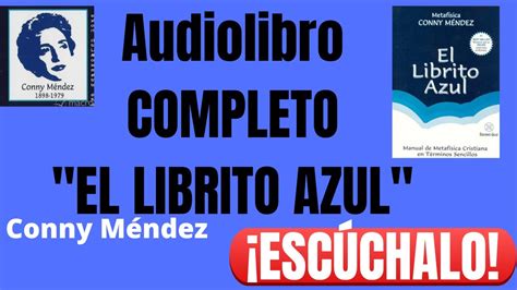 El Librito Azul Audiolibro Completo Conny Méndez📘💙 Youtube