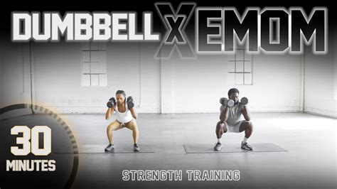 30 minute full body dumbbell strength workout [emom style] youtube