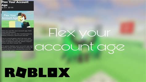 Flex your account age gameplay - YouTube