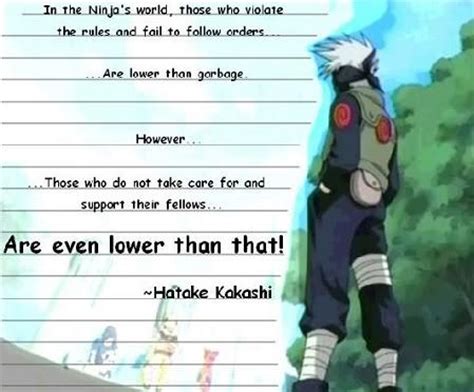 If i'm going to be called scum either way, i'd rather break the rules! Kakashi Quotes And Sayings. QuotesGram