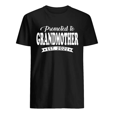 Mother's day in 2021 is on sunday, the 9th of may in week 19. Promoted to Grandmother 2021 Mothers Day New Mom shirt ...