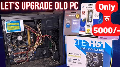 Upgrade Old Pc Under 5k😲 Old Pc Upgrade To Gaming Pc Youtube