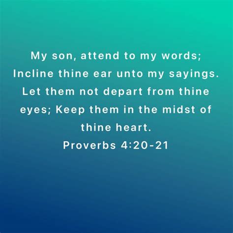 Proverbs My Son Attend To My Words Incline Thine Ear Unto My