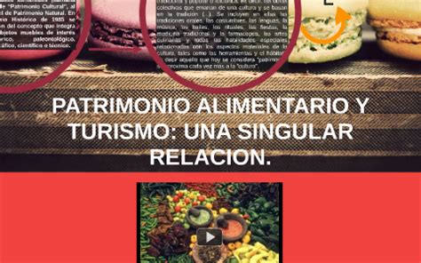 Patrimonio Alimentario Y Turismo Una Singular Relacion By On Prezi Next