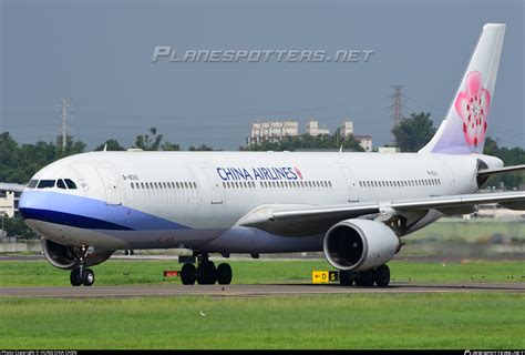 B 18310 China Airlines Airbus A330 302 Photo By Hung Chia Chen Id