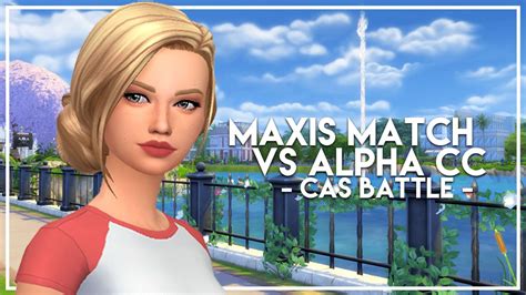 Maxis Match Vs Alpha Cc Cas Battle W Springsims Youtube