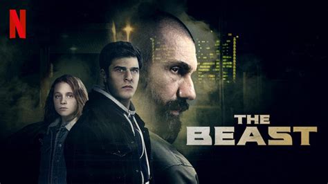 Netflix S The Beast Review A Father S Ruthless Fight To Bring His