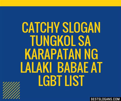 100 Catchy Tungkol Sa Karapatan Ng Lalaki Babae At Lgbt Slogans 2023