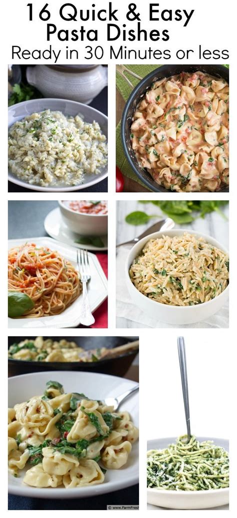 16 Quick And Easy Pasta Dishes 30 Mins Or Less Easy Pasta Dishes