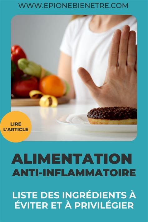 Alimentation Anti Inflammatoire La Liste Des Aliments Viter Et Privil Gier