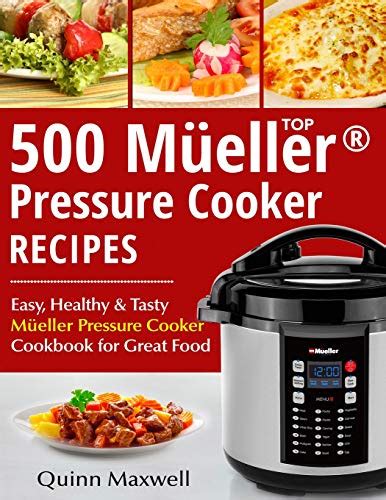 Top 500 Mueller Pressure Cooker Recipes The Complete Mueller