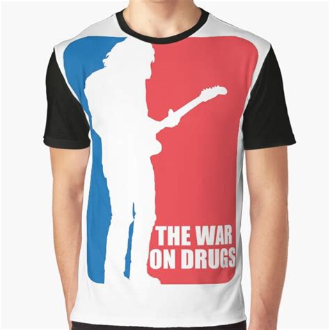 War On Drugs T Shirt By Autonomy Redbubble