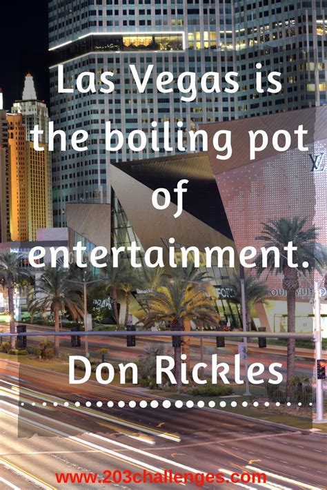 15 Quotes About Las Vegas That Explain Its Essence 203challenges